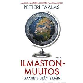 Ilmastonmuutos ilmatieteilijän silmin
