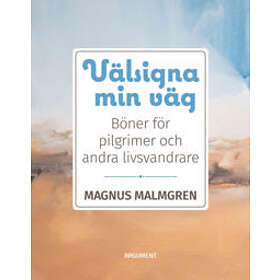 Välsigna min väg