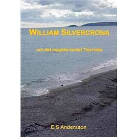William Silvercrona och det magiska landet Thyrridea