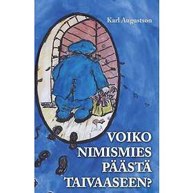 Voiko nimismies päästä taivaaseen?