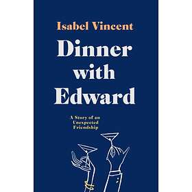 Dinner with Edward