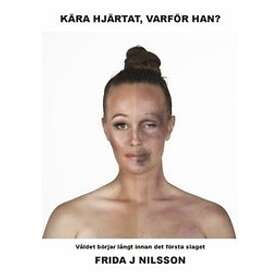 Kära hjärtat varför han?