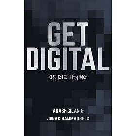 Get digital or die trying