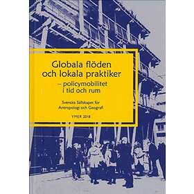 Globala flöden och lokala praktiker