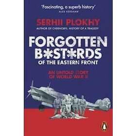 Forgotten Bastards of the Eastern Front