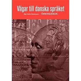Vägar till danska språket övningsbok