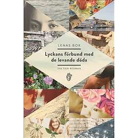 Lenas bok : lyckans förbund med de levande döda