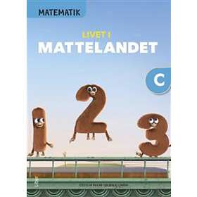 Matematik Livet i Mattelandet Grundbok C
