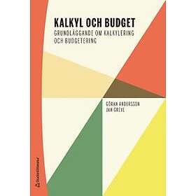 Kalkyl och budget : grundläggande om kalkylering och budgetering