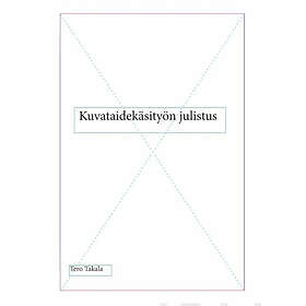 Kuvataidekäsityön julistus
