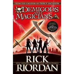 Demigods and Magicians