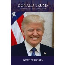 Donald Trump : en synnerligen amerikansk president