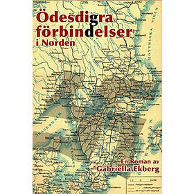 Ödesdigra förbindelser i Norden