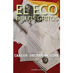 El eco de los gritos