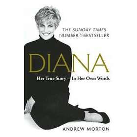Diana: Her True Story In Her Own Words