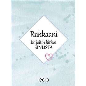 Rakkaani – kirjoitin kirjan sinusta