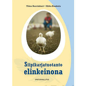 Siipikarjatuotanto elinkeinona