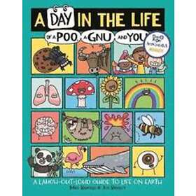 Day in the Life of a Poo a Gnu and You (Winner of the Blue Peter Book