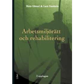 Arbetsmiljörätt och rehabilitering