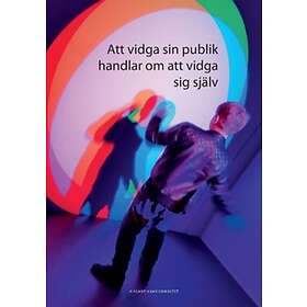 Att vidga sin publik handlar om att vidga sig själv