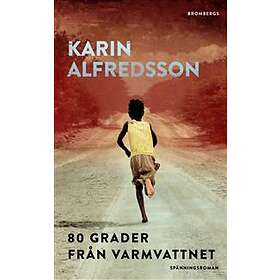 80 grader från Varmvattnet