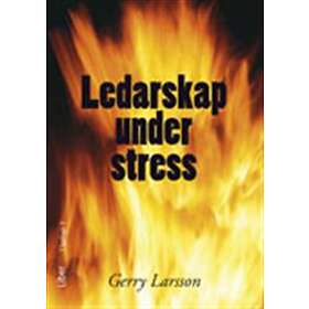 Ledarskap under stress