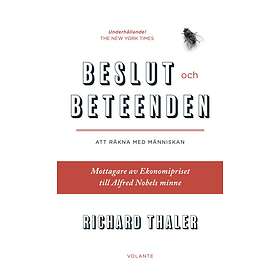 Beslut och beteenden : att räkna med människan