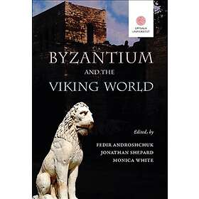 Byzantium and the Viking World