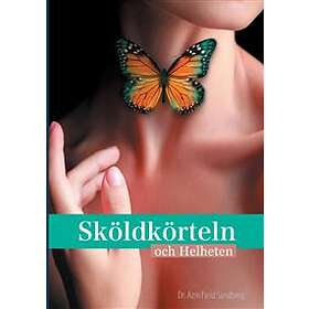 Sköldkörteln och Helheten