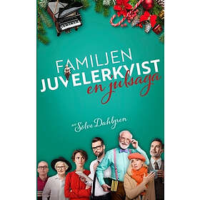 Familjen Juvelerkvist : en julsaga
