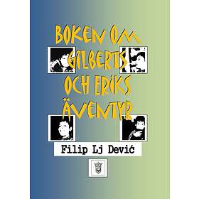 Boken om Gilberts och Eriks äventyr
