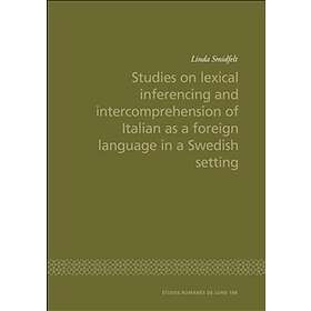 Studies on lexical inferencing and intercomprehension of Italian as a