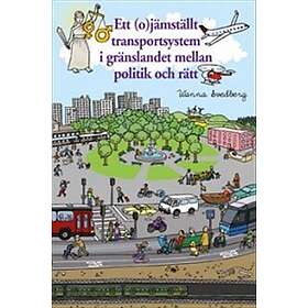 Ett (o)jämställt transportsystem i gränslandet mellan politik och rätt