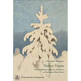 Norges Våpen: Cultural Memory and Uses of History in Norwegian Black M