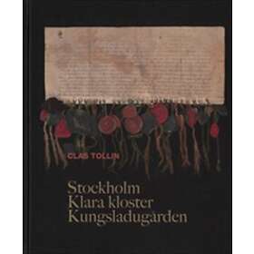 Stockholm Klara kloster och Kungsladugården
