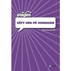 Stegen Sätt ord på vardagen
