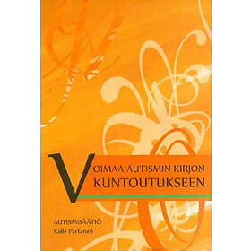 Voimaa autismin kirjon kuntoutukseen