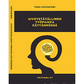Aivoystävällinen työpaikka käytännössä