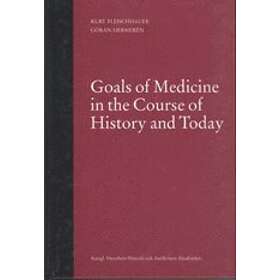 Goals of medicine in the course of history and today : a study in the