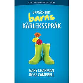 Upptäck ditt barns kärleksspråk