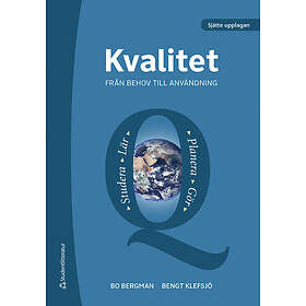 Kvalitet : från behov till användning