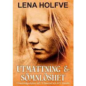 Utmattning & Sömnlöshet