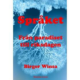 Språket från paradiset till riksdagen