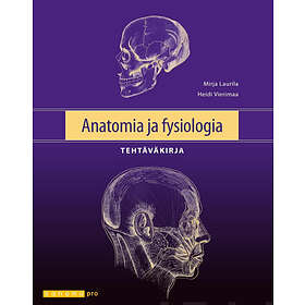 Anatomia ja fysiologia Tehtäväkirja