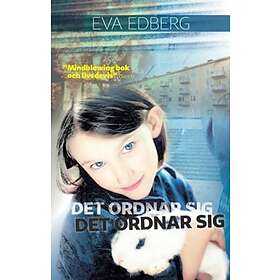 Det ordnar sig det ordnar sig