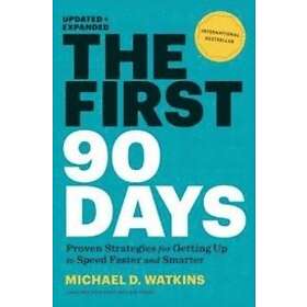 First 90 Days Updated and Expanded The