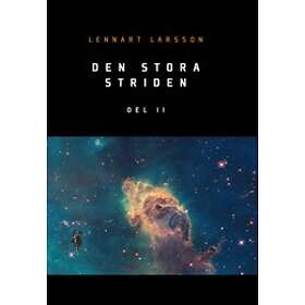 Den stora striden. Del 2