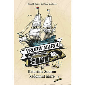 Vrouw Maria ja Katariina Suuren kadonnut aarre