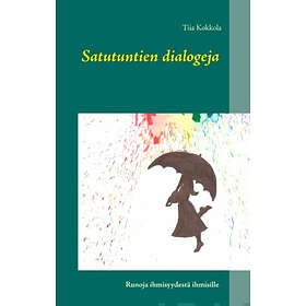 Satutuntien dialogeja