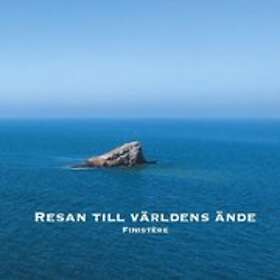 Resan till världens ände : Finistère